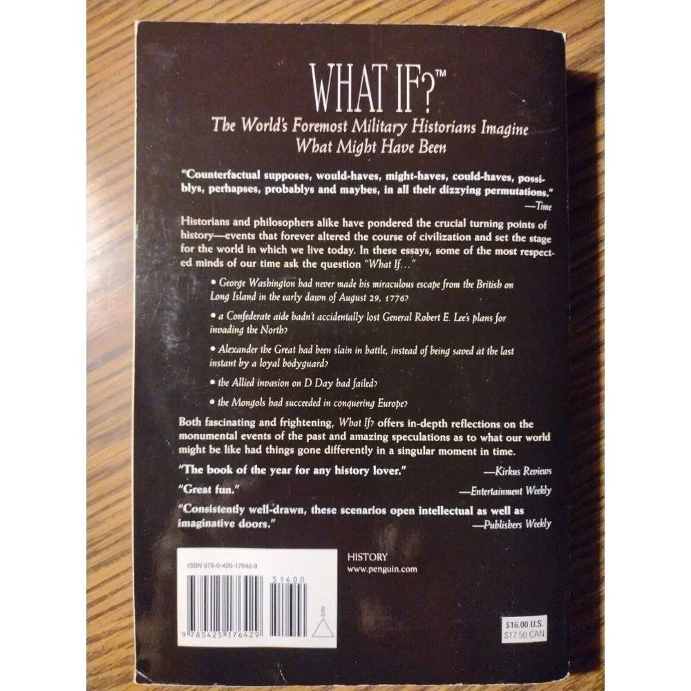 What If? : The World's Foremost Historians Imagine What Might Have Been